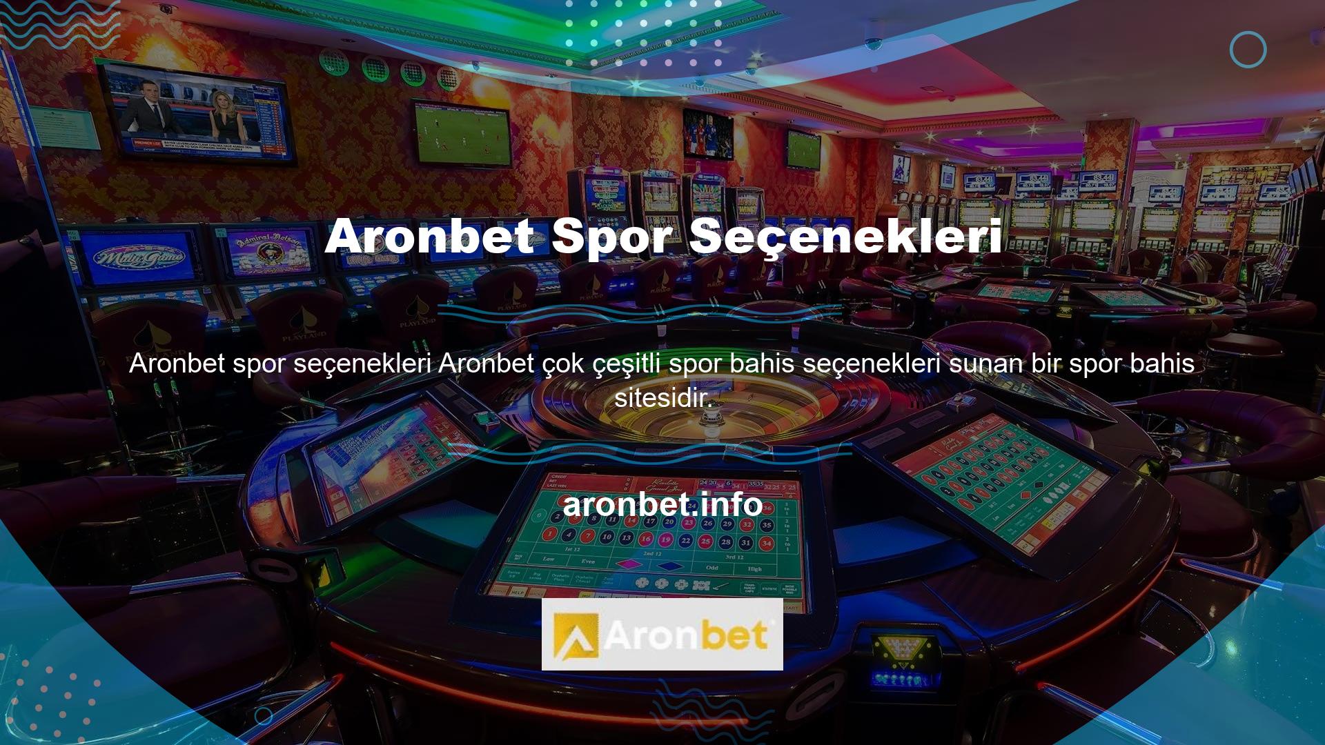 Bu konuda Aronbet web sitesinde bilgi aradık